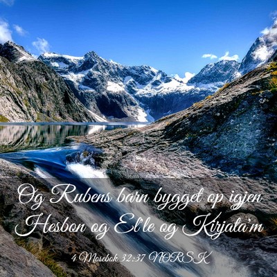 Picture 03 - 4 Mosebok 32:37 NORSK - Og Rubens barn bygget op igjen Hesbon og El'le og - Bible Verse Picture