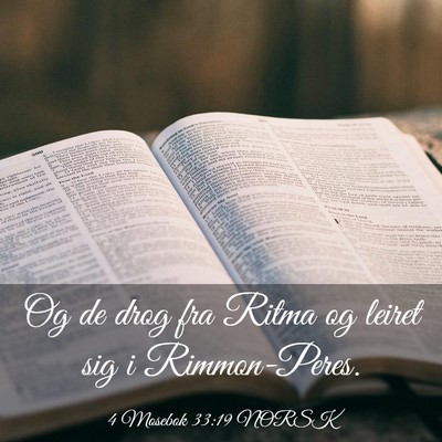 Picture 03 - 4 Mosebok 33:19 NORSK - Og de drog fra Ritma og leiret sig i - Bible Verse Picture
