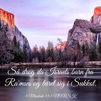Picture 03 - 4 Mosebok 33:5 NORSK - Så drog da Israels barn fra Ra'mses og leiret - Bible Verse Picture