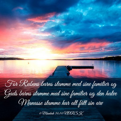 Picture 03 - 4 Mosebok 34:14 NORSK - For Rubens barns stamme med sine familier og Gads - Bible Verse Picture