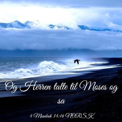 Picture 03 - 4 Mosebok 34:16 NORSK - Og Herren talte til Moses og - Bible Verse Picture