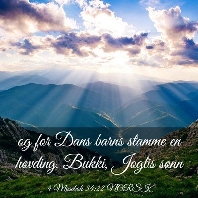 Picture 03 - 4 Mosebok 34:22 NORSK - og for Dans barns stamme en høvding, Bukki, - Bible Verse Picture