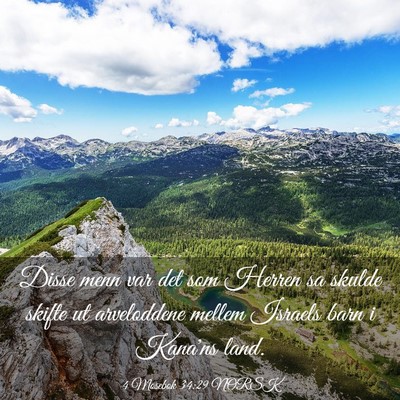 Picture 03 - 4 Mosebok 34:29 NORSK - Disse menn var det som Herren sa skulde skifte ut - Bible Verse Picture