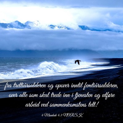 Picture 03 - 4 Mosebok 4:3 NORSK - fra trettiårsalderen og opover inntil - Bible Verse Picture