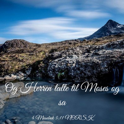 Picture 03 - 4 Mosebok 5:11 NORSK - Og Herren talte til Moses og - Bible Verse Picture
