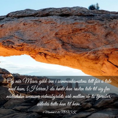 Picture 03 - 4 Mosebok 7:89 NORSK - Og når Moses gikk inn i sammenkomstens telt for - Bible Verse Picture
