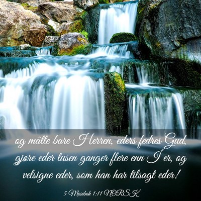 Picture 03 - 5 Mosebok 1:11 NORSK - og måtte bare Herren, eders fedres Gud, gjøre - Bible Verse Picture