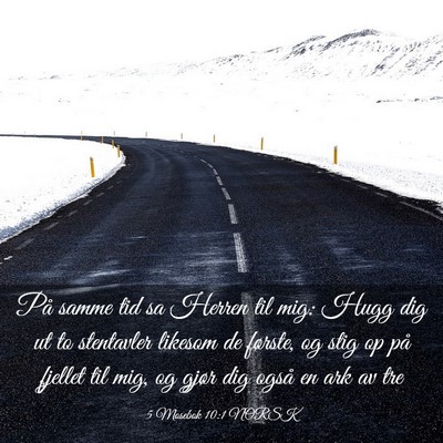 Picture 03 - 5 Mosebok 10:1 NORSK - På samme tid sa Herren til mig: Hugg dig ut to - Bible Verse Picture