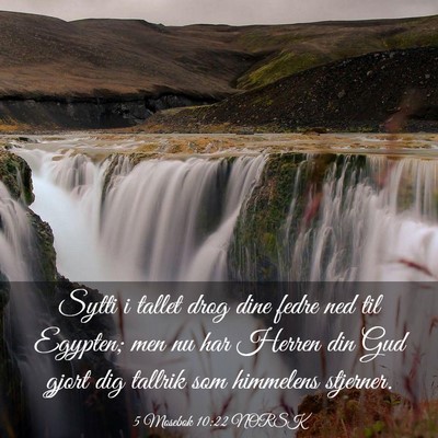 Picture 03 - 5 Mosebok 10:22 NORSK - Sytti i tallet drog dine fedre ned til Egypten; - Bible Verse Picture