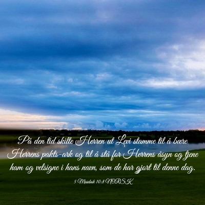 Picture 03 - 5 Mosebok 10:8 NORSK - På den tid skilte Herren ut Levi stamme til å - Bible Verse Picture
