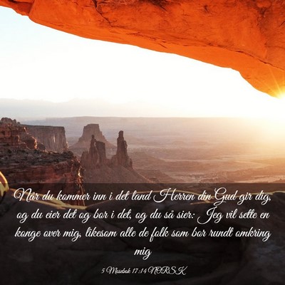 Picture 03 - 5 Mosebok 17:14 NORSK - Når du kommer inn i det land Herren din Gud gir - Bible Verse Picture