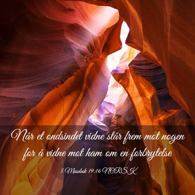 Picture 03 - 5 Mosebok 19:16 NORSK - Når et ondsindet vidne står frem mot nogen for - Bible Verse Picture