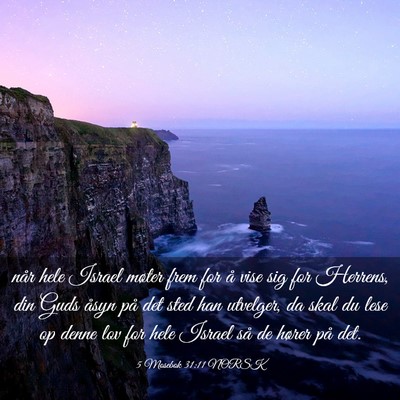 Picture 03 - 5 Mosebok 31:11 NORSK - når hele Israel møter frem for å vise sig for - Bible Verse Picture