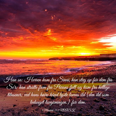 Picture 03 - 5 Mosebok 33:2 NORSK - Han sa: Herren kom fra Sinai, han steg op for dem - Bible Verse Picture