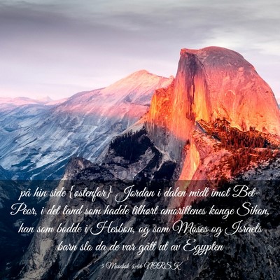 Picture 03 - 5 Mosebok 4:46 NORSK - på hin side {østenfor} Jordan i dalen midt imot - Bible Verse Picture