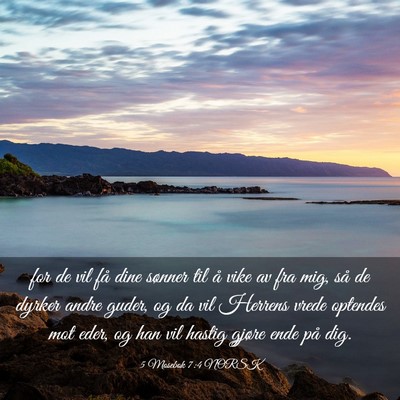 Picture 03 - 5 Mosebok 7:4 NORSK - for de vil få dine sønner til å vike av fra - Bible Verse Picture