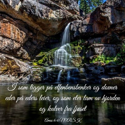 Picture 03 - Amos 6:4 NORSK - I som ligger på elfenbensbenker og dovner eder - Bible Verse Picture