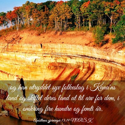 Picture 03 - Apostlenes gjerninger 13:19 NORSK - og han utryddet syv folkeslag i Kana'ns land og - Bible Verse Picture