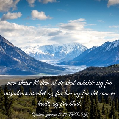 Picture 03 - Apostlenes gjerninger 15:20 NORSK - men skrive til dem at de skal avholde sig fra - Bible Verse Picture