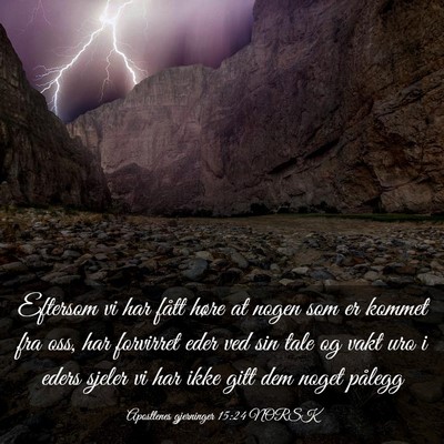 Picture 03 - Apostlenes gjerninger 15:24 NORSK - Eftersom vi har fått høre at nogen som er - Bible Verse Picture