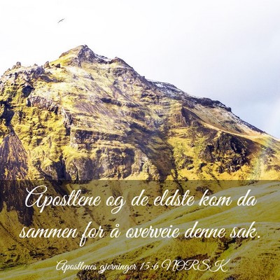 Picture 03 - Apostlenes gjerninger 15:6 NORSK - Apostlene og de eldste kom da sammen for å - Bible Verse Picture
