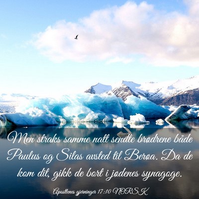Picture 03 - Apostlenes gjerninger 17:10 NORSK - Men straks samme natt sendte brødrene både - Bible Verse Picture