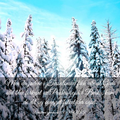 Picture 03 - Apostlenes gjerninger 17:13 NORSK - Men da jødene i Tessalonika fikk vite at Guds - Bible Verse Picture