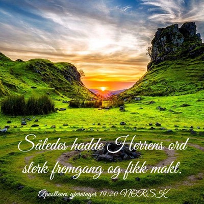 Picture 03 - Apostlenes gjerninger 19:20 NORSK - Således hadde Herrens ord sterk fremgang og fikk - Bible Verse Picture