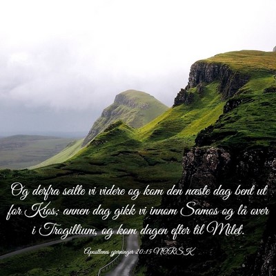 Picture 03 - Apostlenes gjerninger 20:15 NORSK - Og derfra seilte vi videre og kom den næste dag - Bible Verse Picture