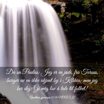 Picture 03 - Apostlenes gjerninger 21:39 NORSK - Da sa Paulus: Jeg er en jøde, fra Tarsus, borger - Bible Verse Picture