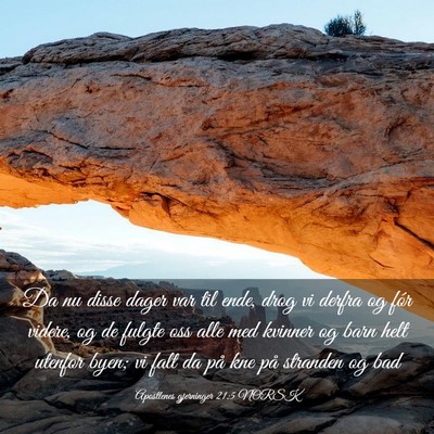 Picture 03 - Apostlenes gjerninger 21:5 NORSK - Da nu disse dager var til ende, drog vi derfra og - Bible Verse Picture