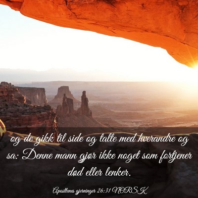 Picture 03 - Apostlenes gjerninger 26:31 NORSK - og de gikk til side og talte med hverandre og sa: - Bible Verse Picture