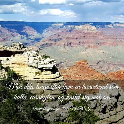 Picture 03 - Apostlenes gjerninger 27:14 NORSK - Men ikke lenge efter kom en hvirvelvind som - Bible Verse Picture