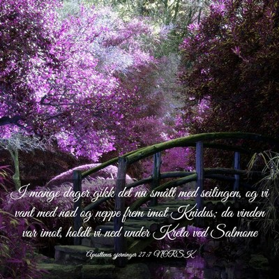 Picture 03 - Apostlenes gjerninger 27:7 NORSK - I mange dager gikk det nu smått med seilingen, - Bible Verse Picture