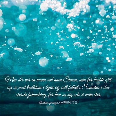 Picture 03 - Apostlenes gjerninger 8:9 NORSK - Men der var en mann ved navn Simon, som før - Bible Verse Picture