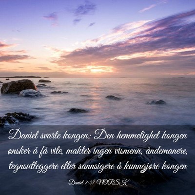 Picture 03 - Daniel 2:27 NORSK - Daniel svarte kongen: Den hemmelighet kongen - Bible Verse Picture