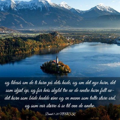 Picture 03 - Daniel 7:20 NORSK - og likeså om de ti horn på dets hode, og om det - Bible Verse Picture