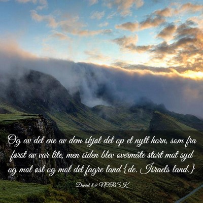 Picture 03 - Daniel 8:9 NORSK - Og av det ene av dem skjøt det op et nytt horn, - Bible Verse Picture