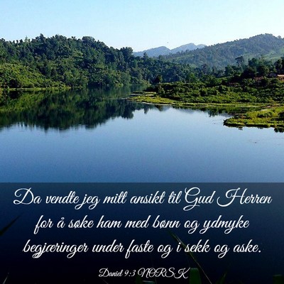 Picture 03 - Daniel 9:3 NORSK - Da vendte jeg mitt ansikt til Gud Herren for å - Bible Verse Picture