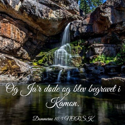 Picture 03 - Dommerne 10:5 NORSK - Og Ja'r døde og blev begravet i - Bible Verse Picture