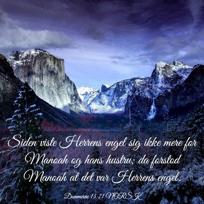 Picture 03 - Dommerne 13:21 NORSK - Siden viste Herrens engel sig ikke mere for - Bible Verse Picture
