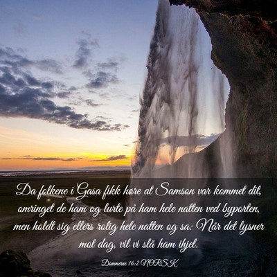 Picture 03 - Dommerne 16:2 NORSK - Da folkene i Gasa fikk høre at Samson var kommet - Bible Verse Picture