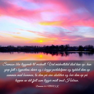 Picture 03 - Dommerne 16:3 NORSK - Samson blev liggende til midnatt. Ved midnattstid - Bible Verse Picture