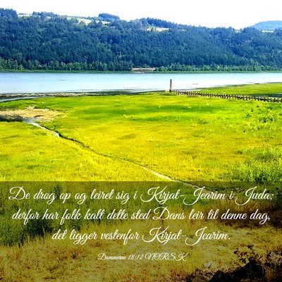 Picture 03 - Dommerne 18:12 NORSK - De drog op og leiret sig i Kirjat-Jearim i Juda; - Bible Verse Picture