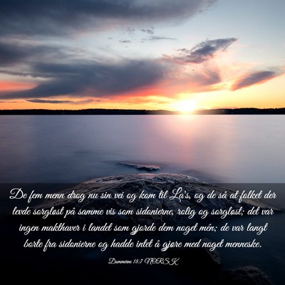 Picture 03 - Dommerne 18:7 NORSK - De fem menn drog nu sin vei og kom til La's, og - Bible Verse Picture