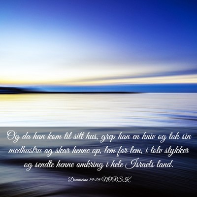 Picture 03 - Dommerne 19:29 NORSK - Og da han kom til sitt hus, grep han en kniv og - Bible Verse Picture
