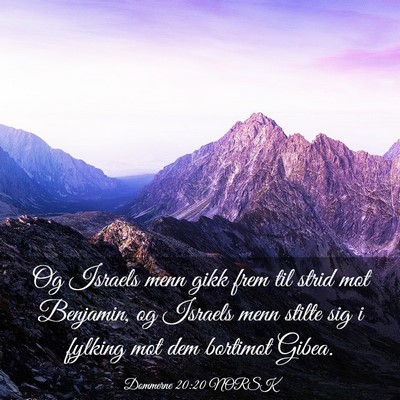 Picture 03 - Dommerne 20:20 NORSK - Og Israels menn gikk frem til strid mot Benjamin, - Bible Verse Picture