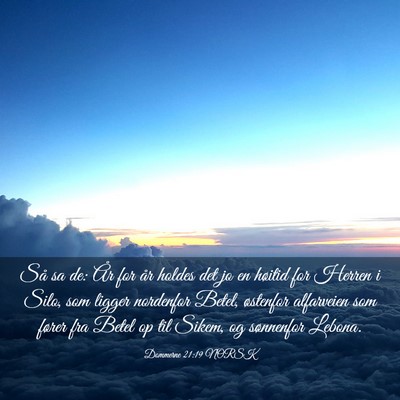 Picture 03 - Dommerne 21:19 NORSK - Så sa de: År for år holdes det jo en høitid - Bible Verse Picture