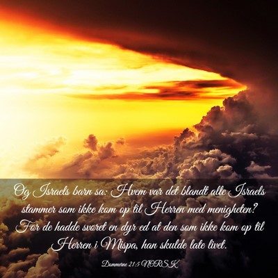 Picture 03 - Dommerne 21:5 NORSK - Og Israels barn sa: Hvem var det blandt alle - Bible Verse Picture