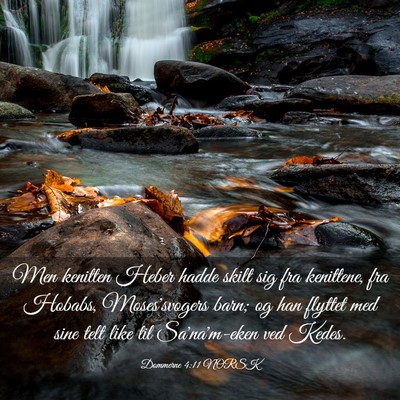 Picture 03 - Dommerne 4:11 NORSK - Men kenitten Heber hadde skilt sig fra kenittene, - Bible Verse Picture